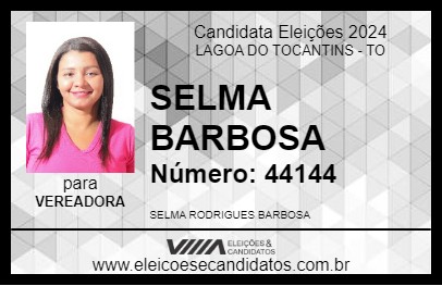 Candidato SELMA BARBOSA 2024 - LAGOA DO TOCANTINS - Eleições