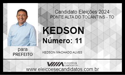 Candidato KEDSON 2024 - PONTE ALTA DO TOCANTINS - Eleições