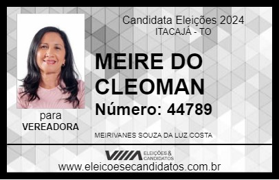 Candidato MEIRE DO CLEOMAN 2024 - ITACAJÁ - Eleições