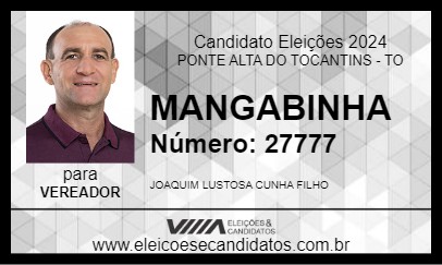 Candidato MANGABINHA 2024 - PONTE ALTA DO TOCANTINS - Eleições