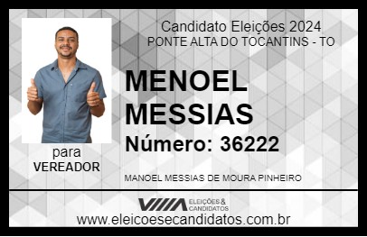 Candidato MANOEL MESSIAS 2024 - PONTE ALTA DO TOCANTINS - Eleições