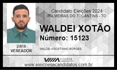 Candidato WALDEI XOTÃO 2024 - PALMEIRAS DO TOCANTINS - Eleições