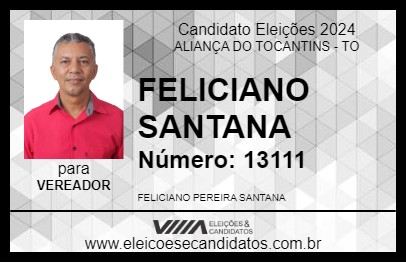 Candidato FELICIANO SANTANA 2024 - ALIANÇA DO TOCANTINS - Eleições