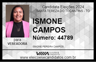 Candidato ISMONE CAMPOS 2024 - SANTA TEREZA DO TOCANTINS - Eleições