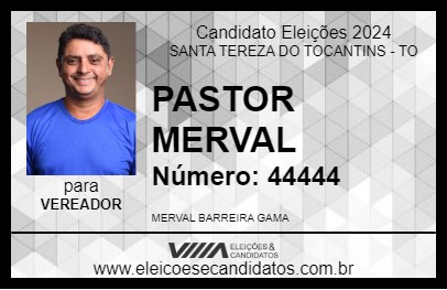 Candidato PASTOR MERVAL 2024 - SANTA TEREZA DO TOCANTINS - Eleições