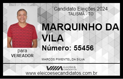 Candidato MARQUINHO DA VILA 2024 - TALISMÃ - Eleições