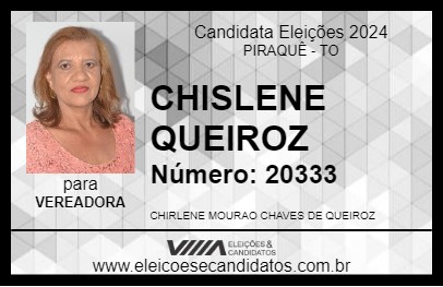 Candidato CHISLENE QUEIROZ 2024 - PIRAQUÊ - Eleições