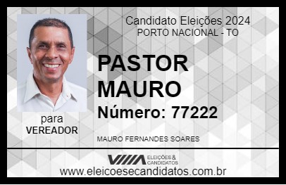 Candidato PASTOR MAURO 2024 - PORTO NACIONAL - Eleições