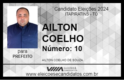 Candidato AILTON COELHO 2024 - ITAPIRATINS - Eleições