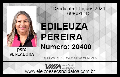 Candidato EDILEUZA PEREIRA 2024 - GURUPI - Eleições