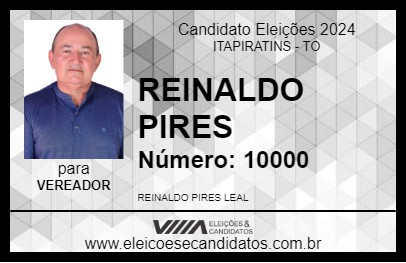 Candidato REINALDO PIRES 2024 - ITAPIRATINS - Eleições