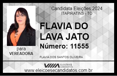 Candidato FLAVIA DO LAVA JATO 2024 - ITAPIRATINS - Eleições