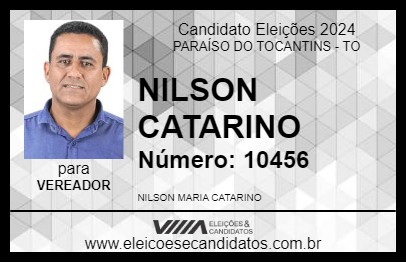 Candidato NILSON CATARINO 2024 - PARAÍSO DO TOCANTINS - Eleições