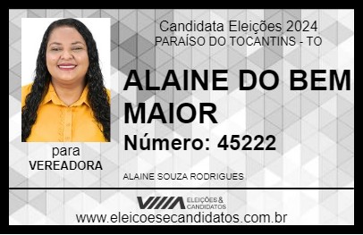 Candidato ALAINE DO BEM MAIOR 2024 - PARAÍSO DO TOCANTINS - Eleições