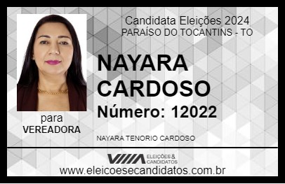 Candidato NAYARA CARDOSO 2024 - PARAÍSO DO TOCANTINS - Eleições