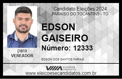 Candidato EDSON GAISEIRO 2024 - PARAÍSO DO TOCANTINS - Eleições