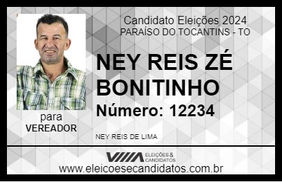 Candidato NEY REIS ZÉ BONITINHO 2024 - PARAÍSO DO TOCANTINS - Eleições