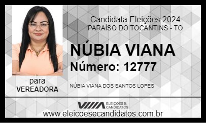 Candidato NÚBIA VIANA 2024 - PARAÍSO DO TOCANTINS - Eleições