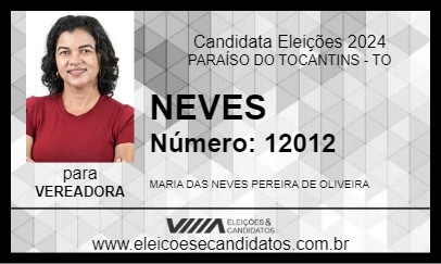 Candidato NEVES 2024 - PARAÍSO DO TOCANTINS - Eleições