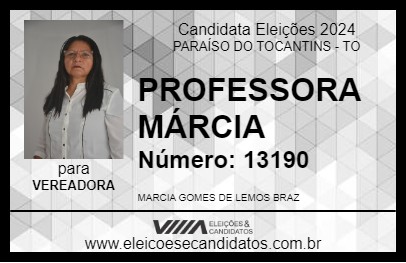 Candidato PROFESSORA MÁRCIA 2024 - PARAÍSO DO TOCANTINS - Eleições