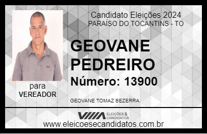 Candidato GEOVANE PEDREIRO 2024 - PARAÍSO DO TOCANTINS - Eleições