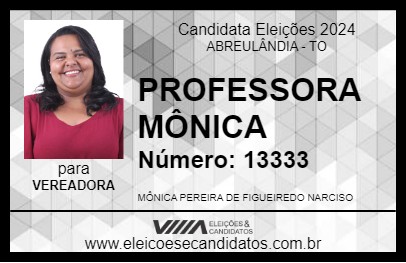 Candidato PROFESSORA MÔNICA 2024 - ABREULÂNDIA - Eleições