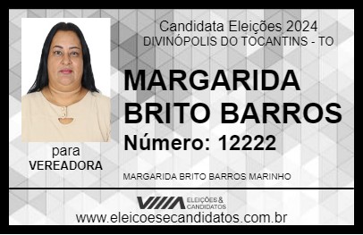 Candidato MARGARIDA BRITO BARROS 2024 - DIVINÓPOLIS DO TOCANTINS - Eleições