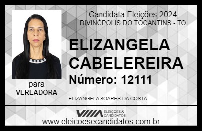 Candidato ELIZANGELA CABELEREIRA 2024 - DIVINÓPOLIS DO TOCANTINS - Eleições