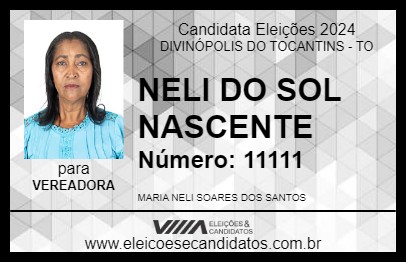 Candidato NELI DO SOL NASCENTE 2024 - DIVINÓPOLIS DO TOCANTINS - Eleições