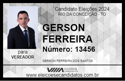 Candidato GERSON FERREIRA 2024 - RIO DA CONCEIÇÃO - Eleições