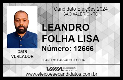 Candidato LEANDRO FOLHA LISA 2024 - SÃO VALÉRIO - Eleições