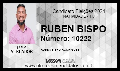 Candidato RUBEN BISPO 2024 - NATIVIDADE - Eleições