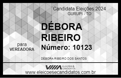 Candidato DÉBORA RIBEIRO 2024 - GURUPI - Eleições