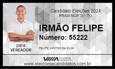 Candidato IRMÃO FELIPE 2024 - PRAIA NORTE - Eleições