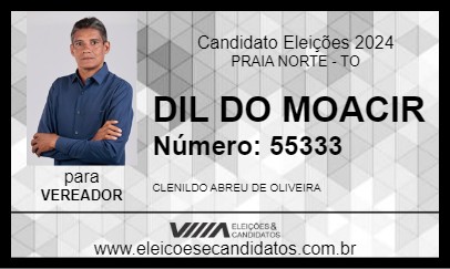 Candidato DIL DO MOACIR 2024 - PRAIA NORTE - Eleições