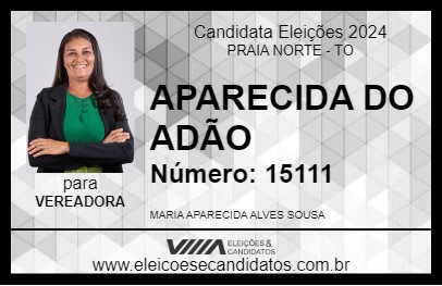 Candidato APARECIDA DO ADÃO 2024 - PRAIA NORTE - Eleições