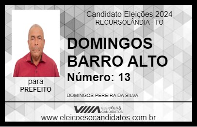 Candidato DOMINGOS BARRO ALTO 2024 - RECURSOLÂNDIA - Eleições