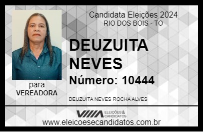 Candidato DEUZUITA NEVES 2024 - RIO DOS BOIS - Eleições