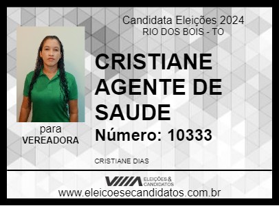 Candidato CRISTIANE AGENTE DE SAUDE 2024 - RIO DOS BOIS - Eleições