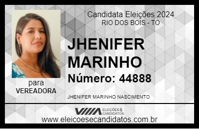 Candidato JHENIFER MARINHO 2024 - RIO DOS BOIS - Eleições