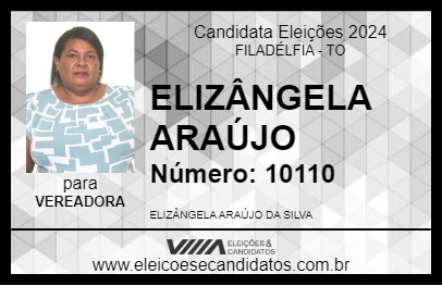 Candidato ELIZÂNGELA ARAÚJO 2024 - FILADÉLFIA - Eleições