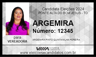 Candidato ARGEMIRA 2024 - PONTE ALTA DO BOM JESUS - Eleições