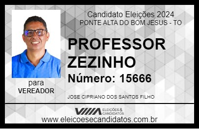 Candidato PROFESSOR ZEZINHO 2024 - PONTE ALTA DO BOM JESUS - Eleições