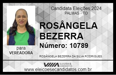 Candidato ROSÂNGELA BEZERRA 2024 - PALMAS - Eleições