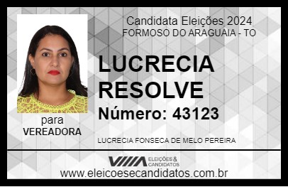 Candidato LUCRECIA RESOLVE 2024 - FORMOSO DO ARAGUAIA - Eleições