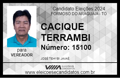 Candidato CACIQUE TERRAMBI 2024 - FORMOSO DO ARAGUAIA - Eleições