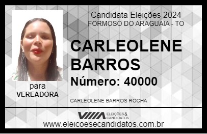 Candidato CARLEOLENE BARROS 2024 - FORMOSO DO ARAGUAIA - Eleições