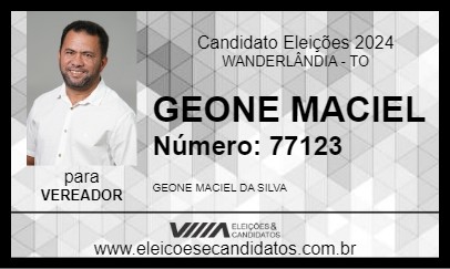 Candidato GEONE MACIEL 2024 - WANDERLÂNDIA - Eleições