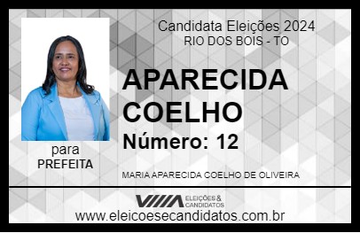 Candidato APARECIDA COELHO 2024 - RIO DOS BOIS - Eleições