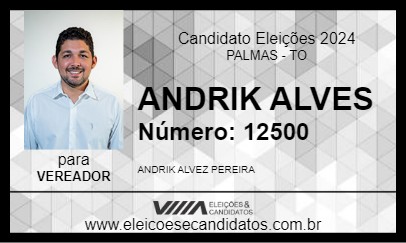 Candidato ANDRIK ALVES 2024 - PALMAS - Eleições